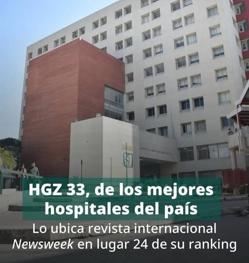 Ubica revista Newsweek a dos hospitales del IMSS Nuevo León entre los mejores del país en 2026
