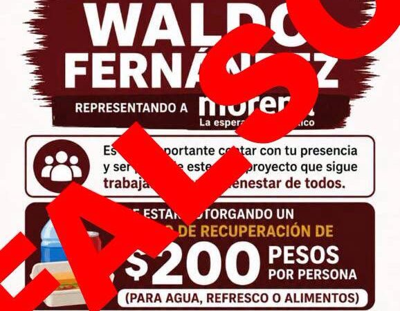 Inicia la «guerra sucia», difunden falsa información de Waldo, ofreciendo 200 pesos para asistir a evento